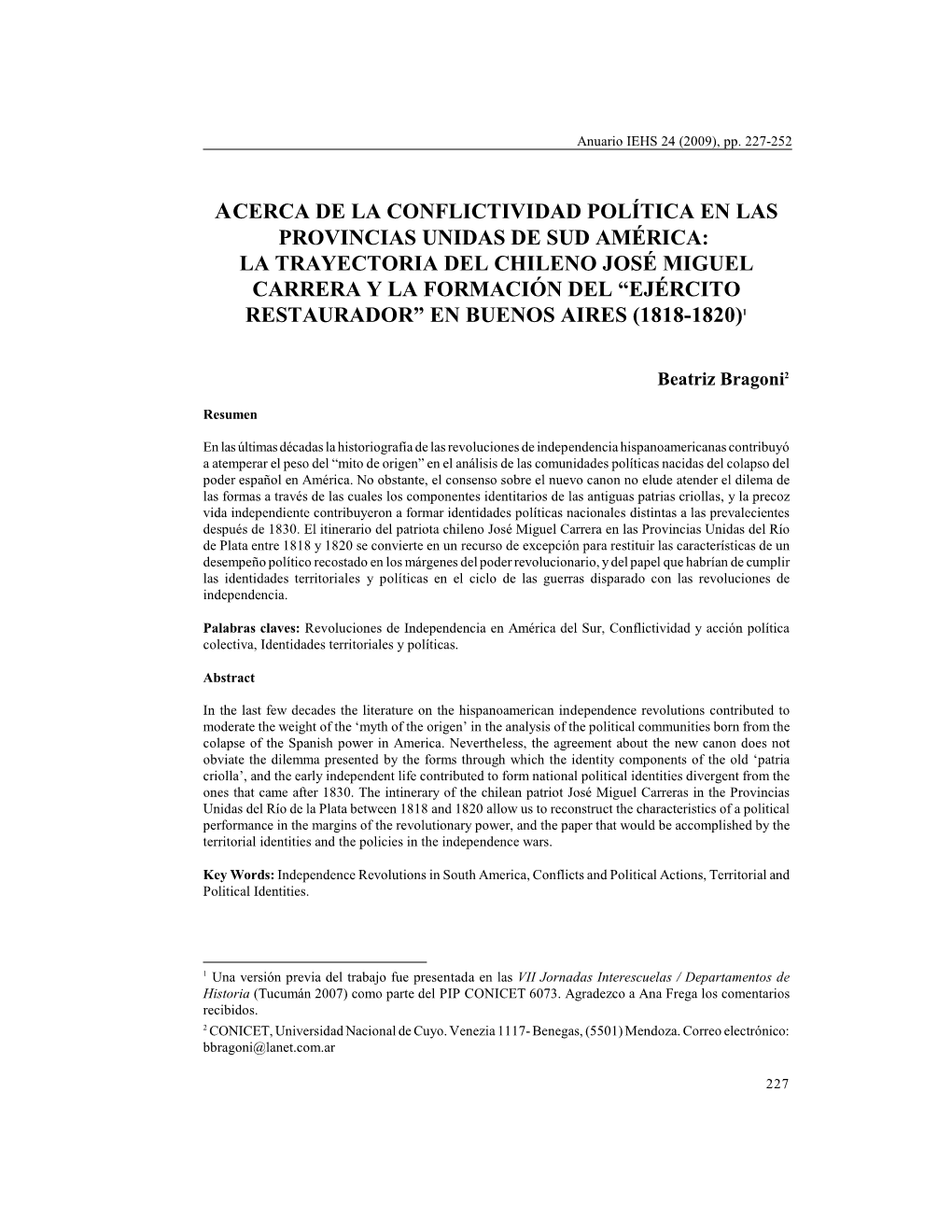 Provincias Unidas De Sud América: La Trayectoria Del Chileno José Miguel Carrera Y La Formación Del “Ejército Restaurador” En Buenos Aires (1818-1820)1