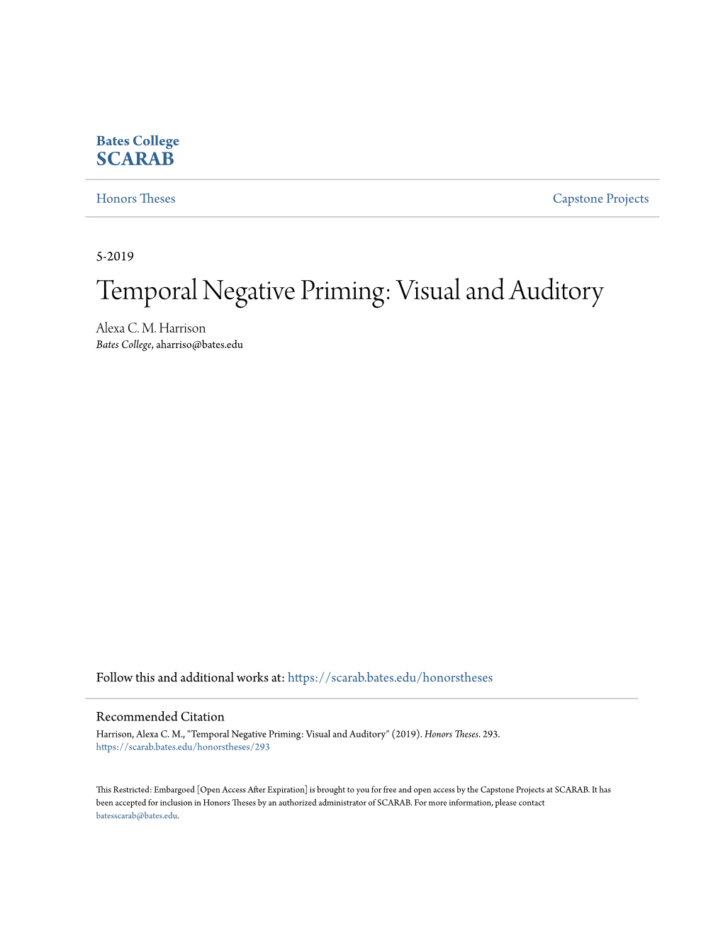 Temporal Negative Priming: Visual and Auditory Alexa C