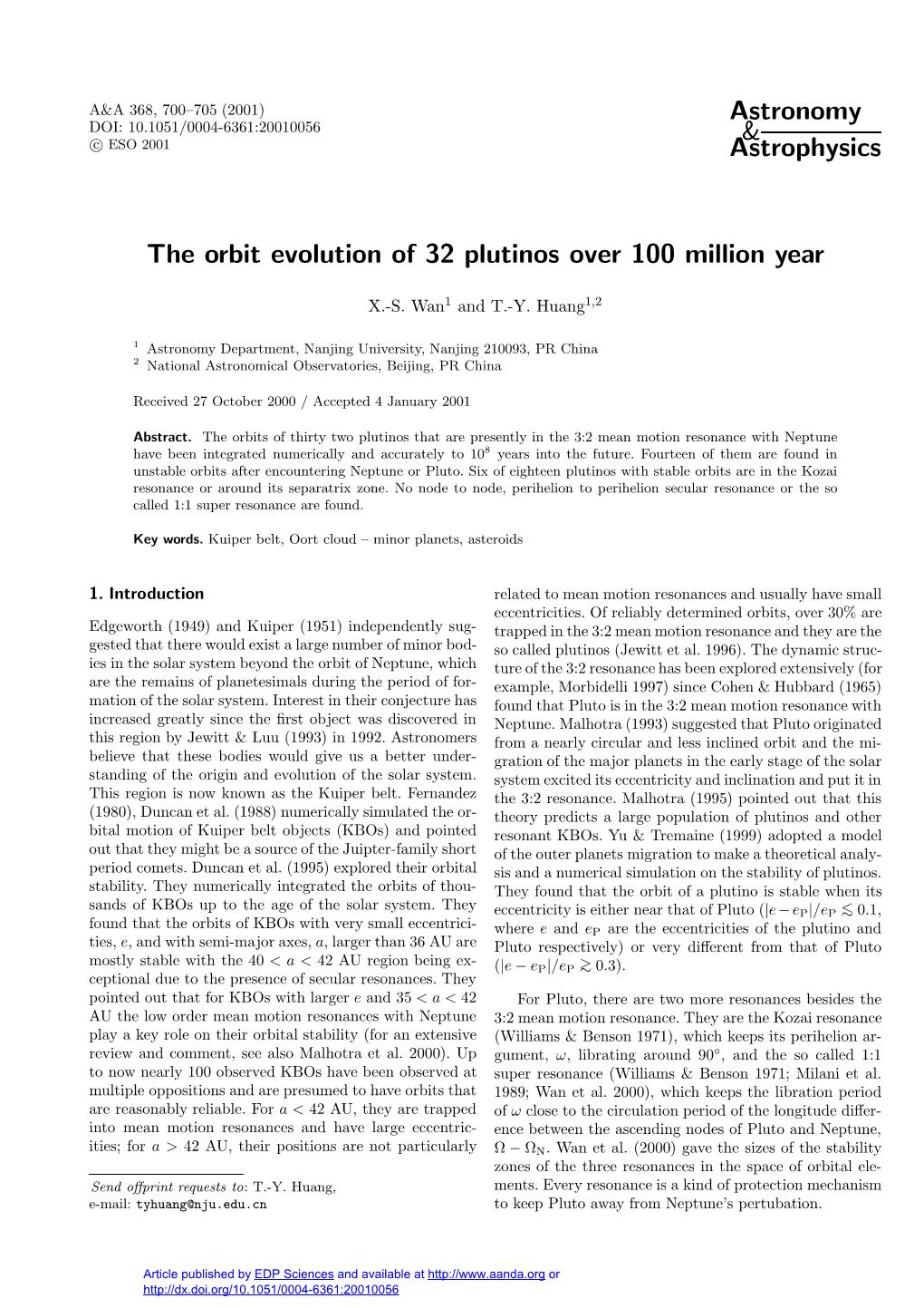 The Orbit Evolution of 32 Plutinos Over 100 Million Year