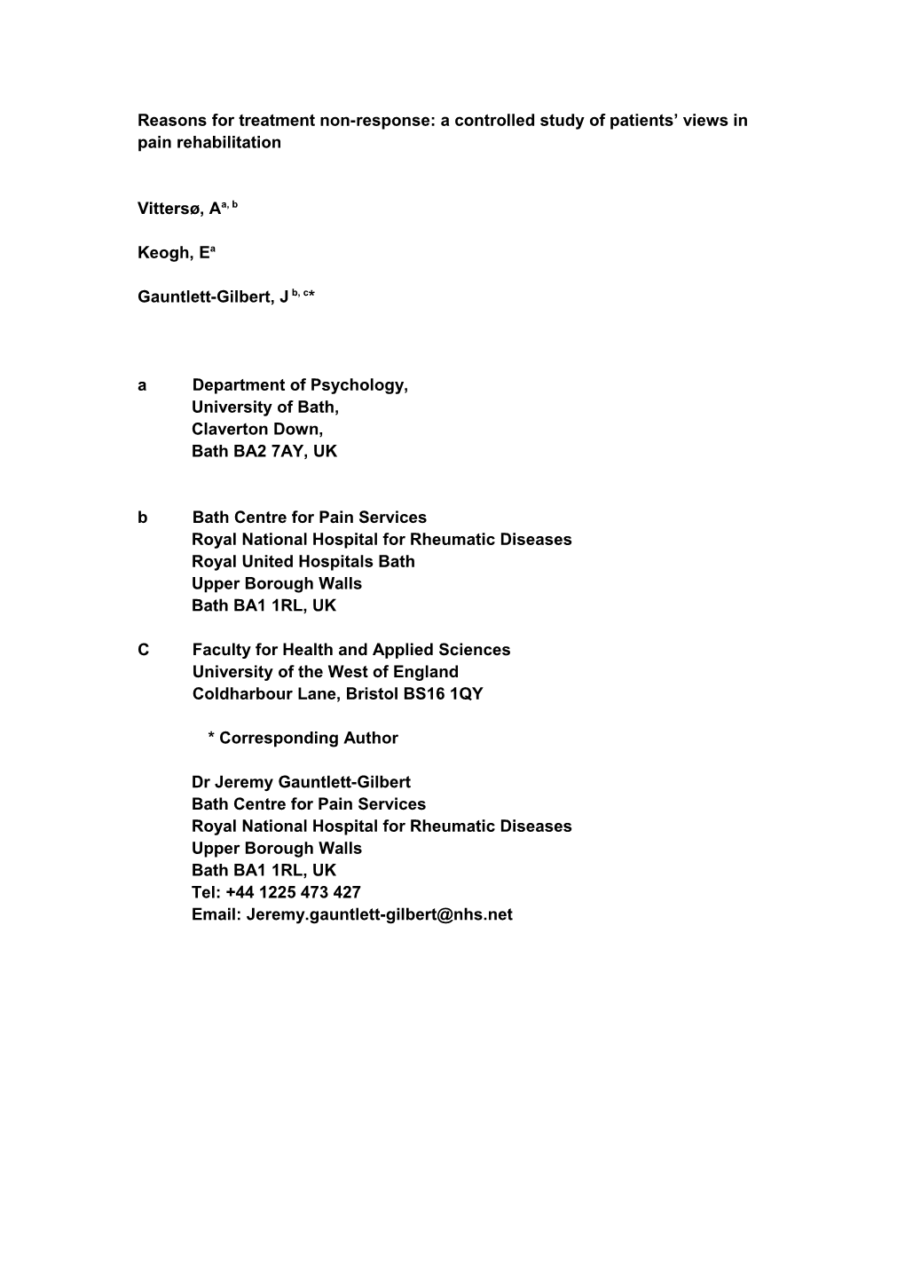 Reasons for Treatment Non-Response: a Controlled Study of Patients Views in Pain Rehabilitation