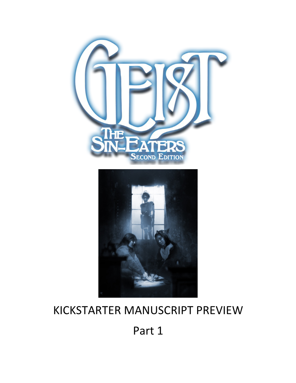 KICKSTARTER MANUSCRIPT PREVIEW Part 1