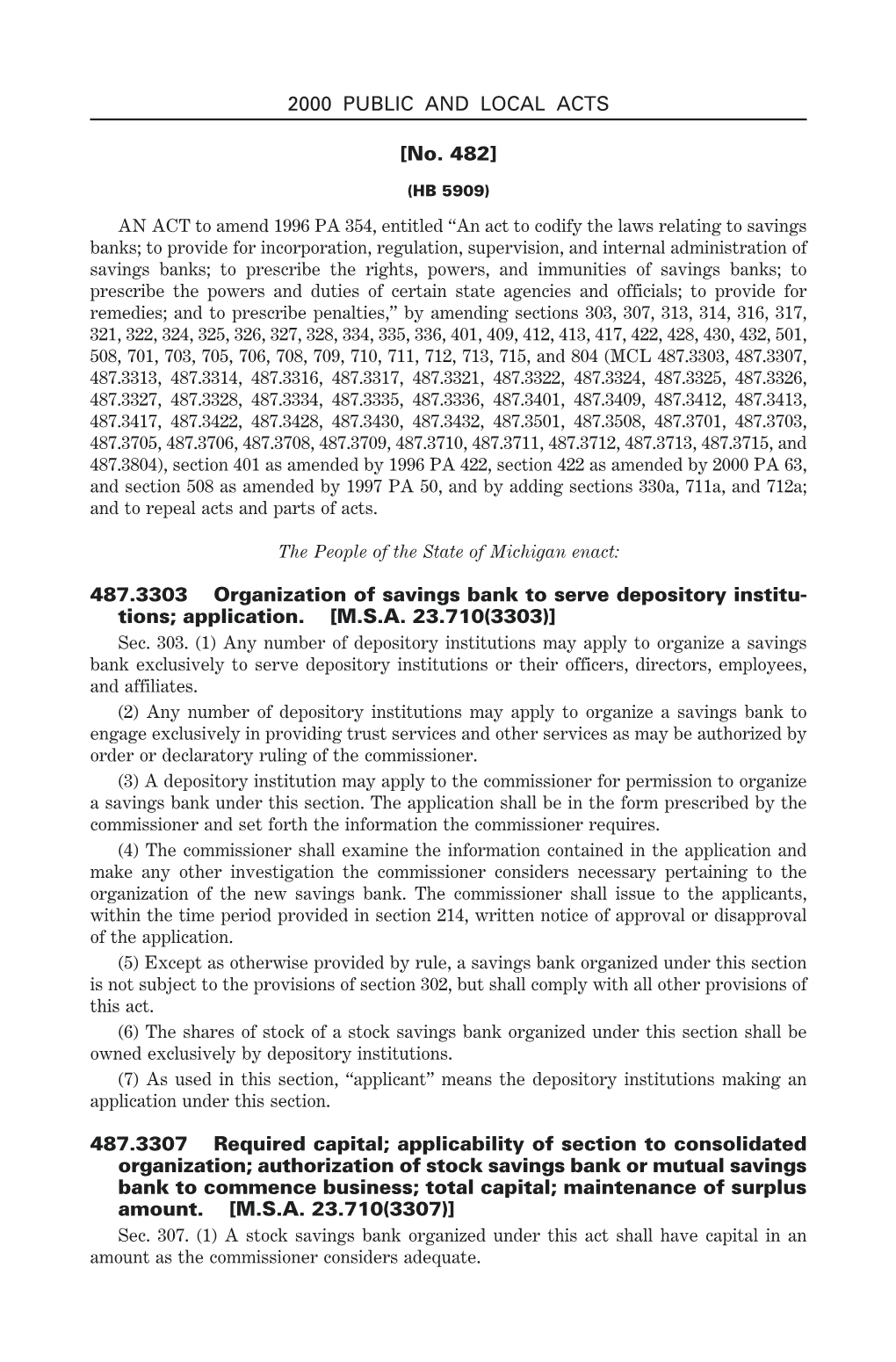 [No. 482] 487.3303 Organization of Savings Bank to Serve Depository