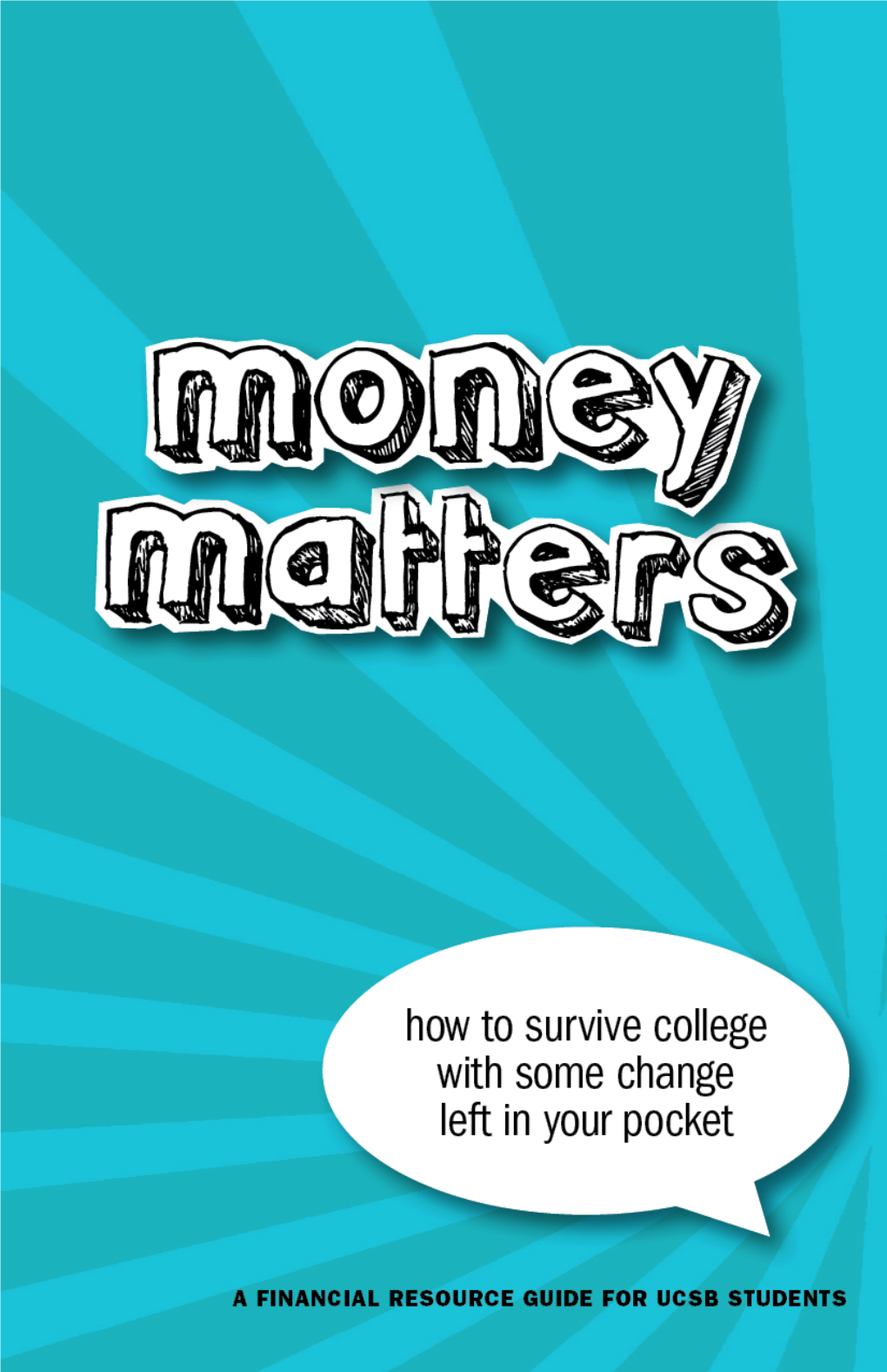 Money Matters Get the Facts and Make the Right Financial Decisions for Your Future Money Matters