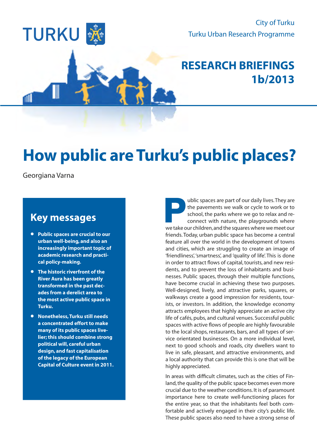 How Public Are Turku's Public Places?