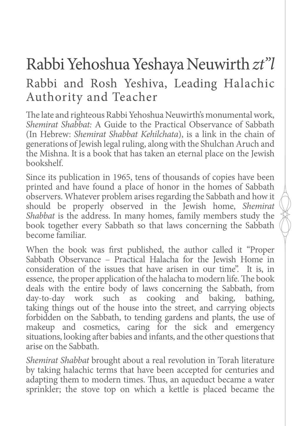 Rabbi Yehoshua Yeshaya Neuwirth Zt”L Rabbi and Rosh Yeshiva, Leading Halachic Authority and Teacher