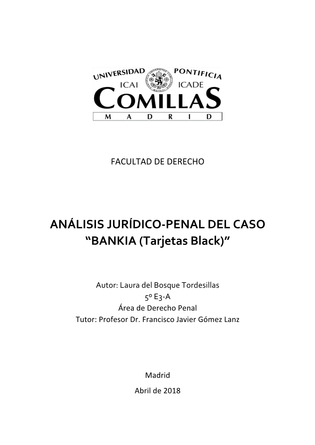 ANÁLISIS JURÍDICO-PENAL DEL CASO “BANKIA (Tarjetas Black)”