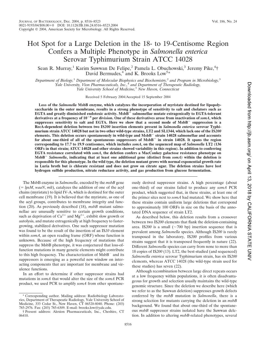 Hot Spot for a Large Deletion in the 18- to 19-Centisome Region Confers a Multiple Phenotype in Salmonella Enterica Serovar Typhimurium Strain ATCC 14028 Sean R