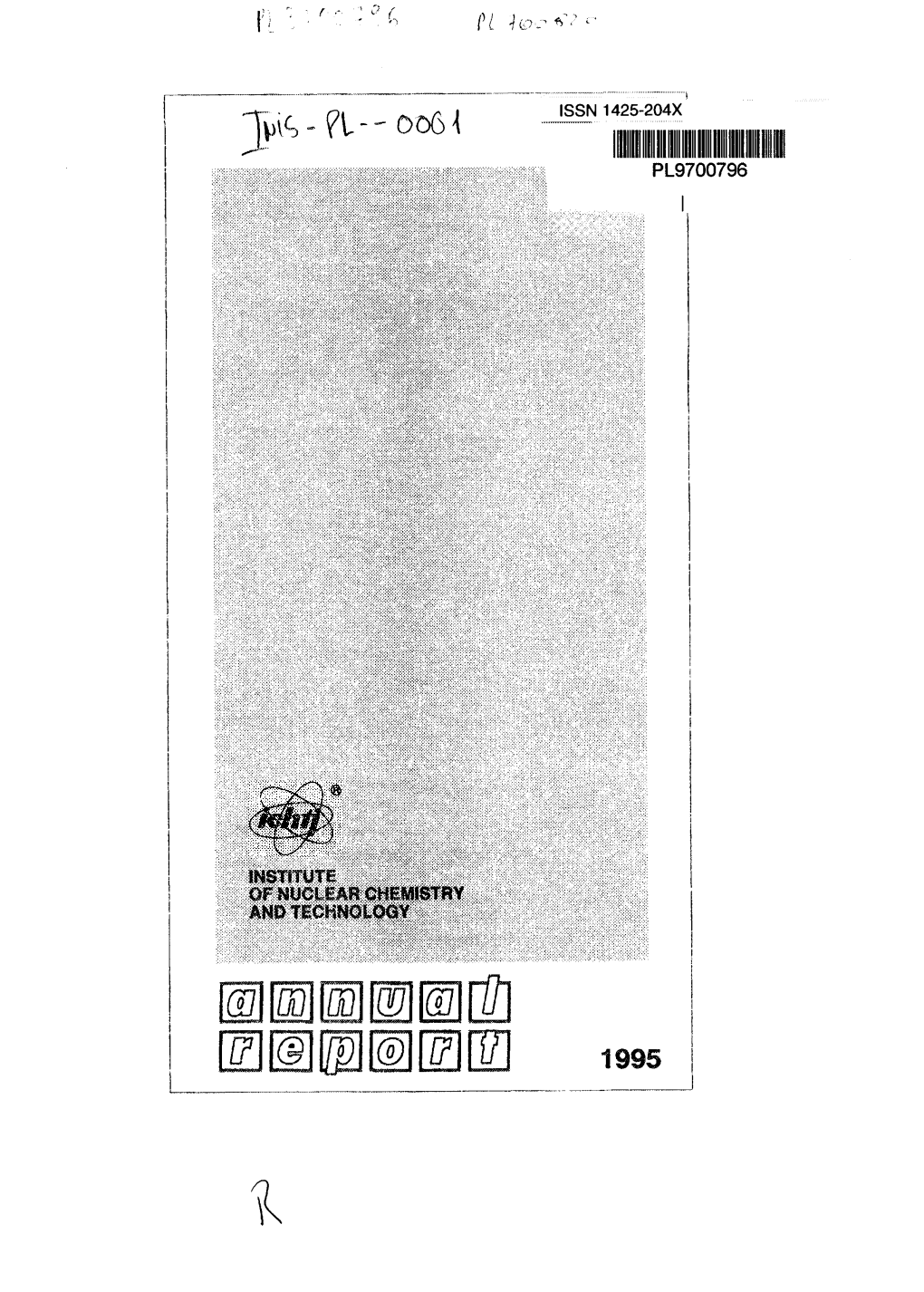 Institute of Nuclear Chemistry and Technology Annual Report 1995