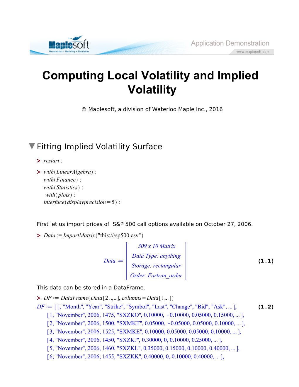 Computing Local Volatility and Implied Volatility
