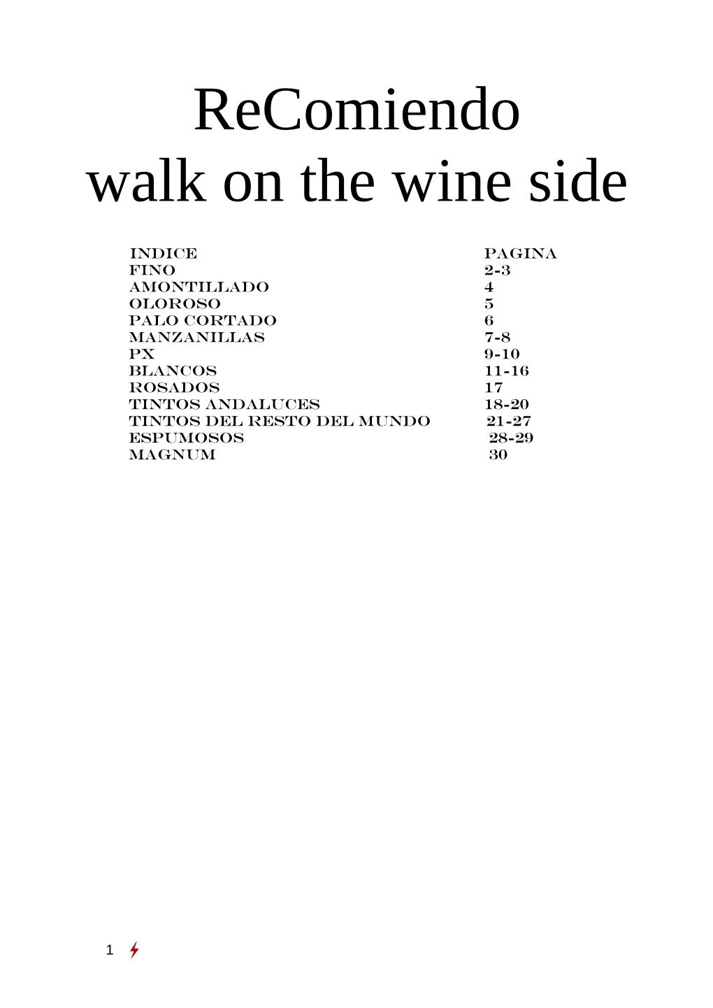 Recomiendo Walk on the Wine Side