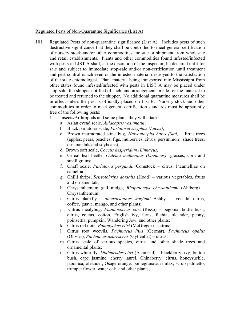 Regulated Pests of Quarantine Significance (List B)