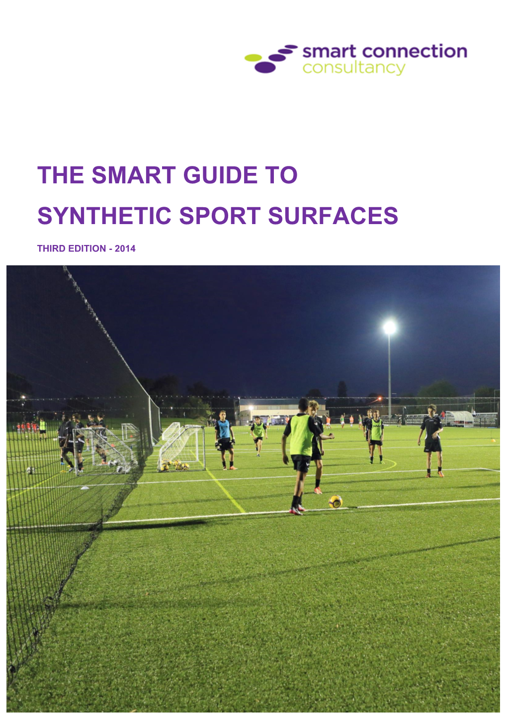 The Smart Guide to Synthetic Sport Surfaces