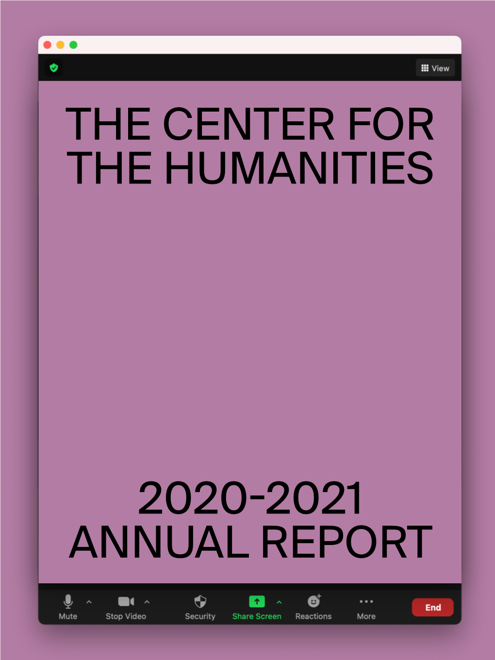 The Center for the Humanities 2020-2021 Annual Report