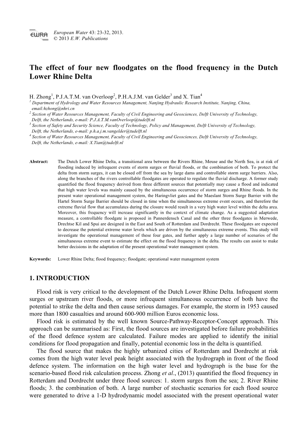 The Effect of Four New Floodgates on the Flood Frequency in the Dutch Lower Rhine Delta