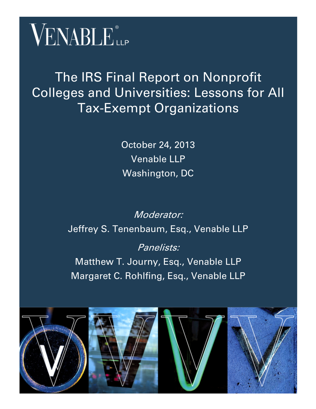 The IRS Final Report on Nonprofit Colleges and Universities: Lessons for All Tax-Exempt Organizations