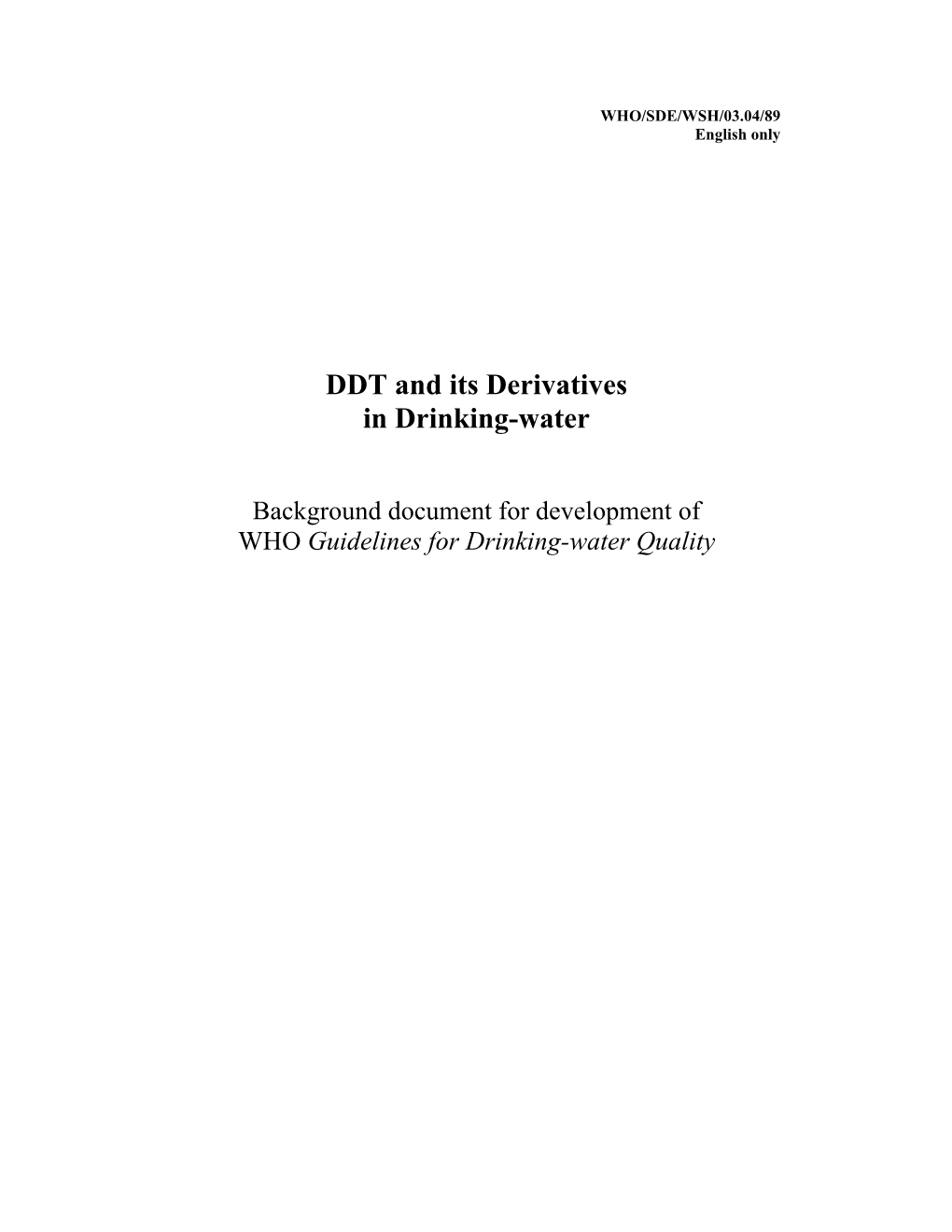 DDT and Its Derivatives in Drinking-Water