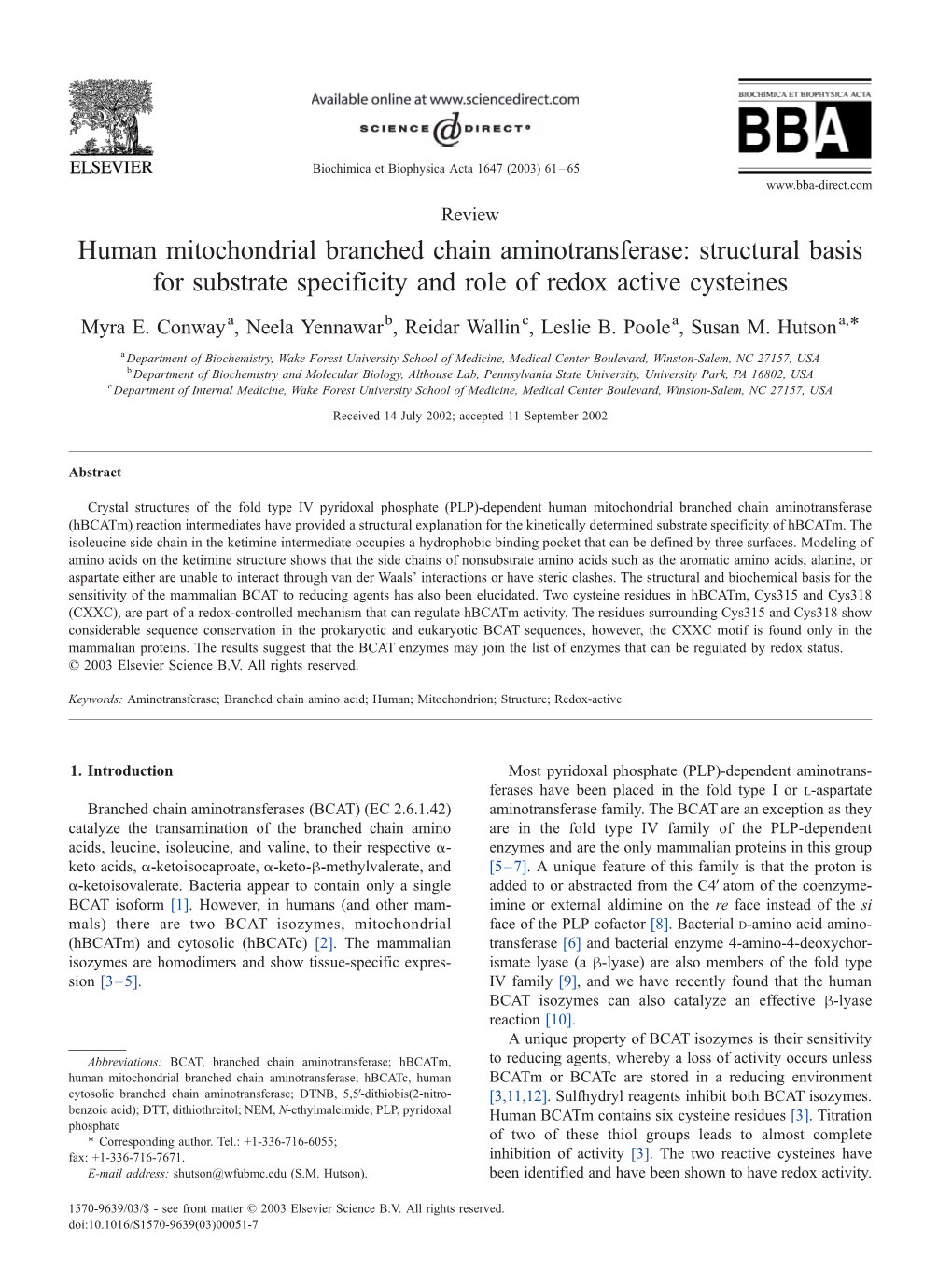 Structural Basis for Substrate Specificity and Role of Redox Active Cysteines