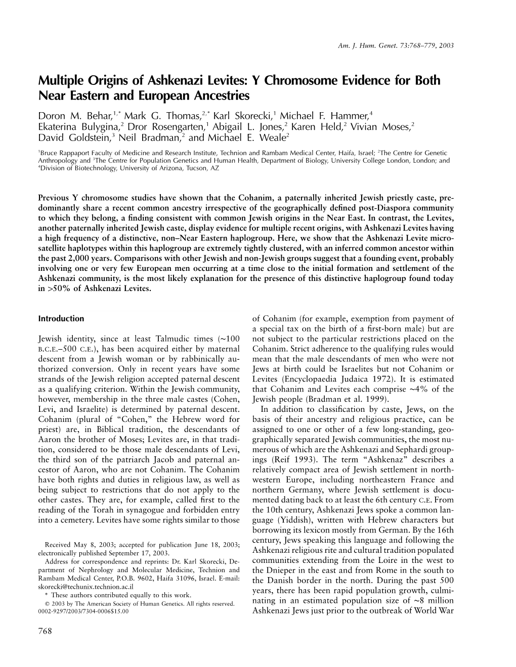 Multiple Origins of Ashkenazi Levites: Y Chromosome Evidence for Both Near Eastern and European Ancestries Doron M