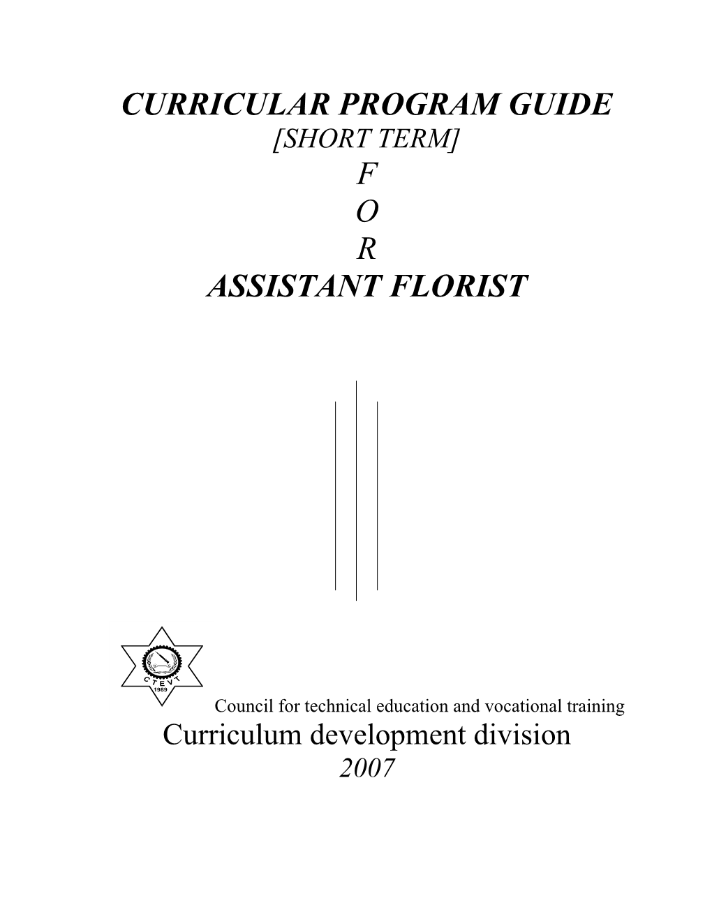 Program Guide [Short Term] F O R Assistant Florist