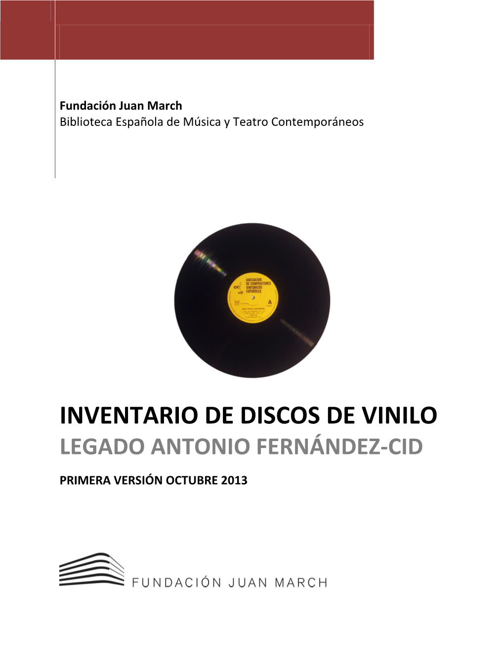 Inventario De Discos De Vinilo Del Legado Antonio Fernández-Cid