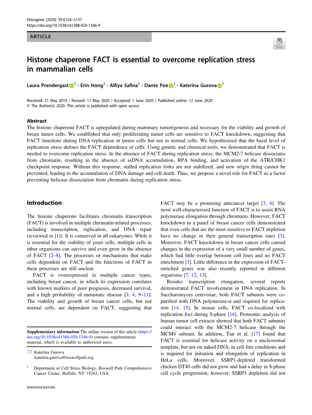 Histone Chaperone FACT Is Essential to Overcome Replication Stress in Mammalian Cells