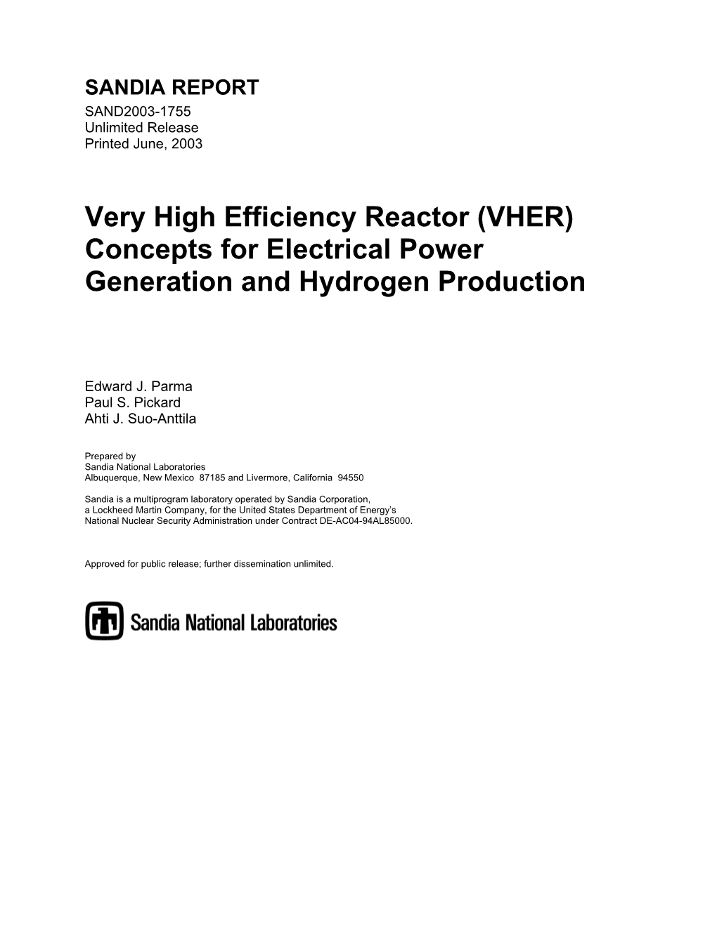 Very High Efficiency Reactor (VHER) Concepts for Electrical Power Generation and Hydrogen Production