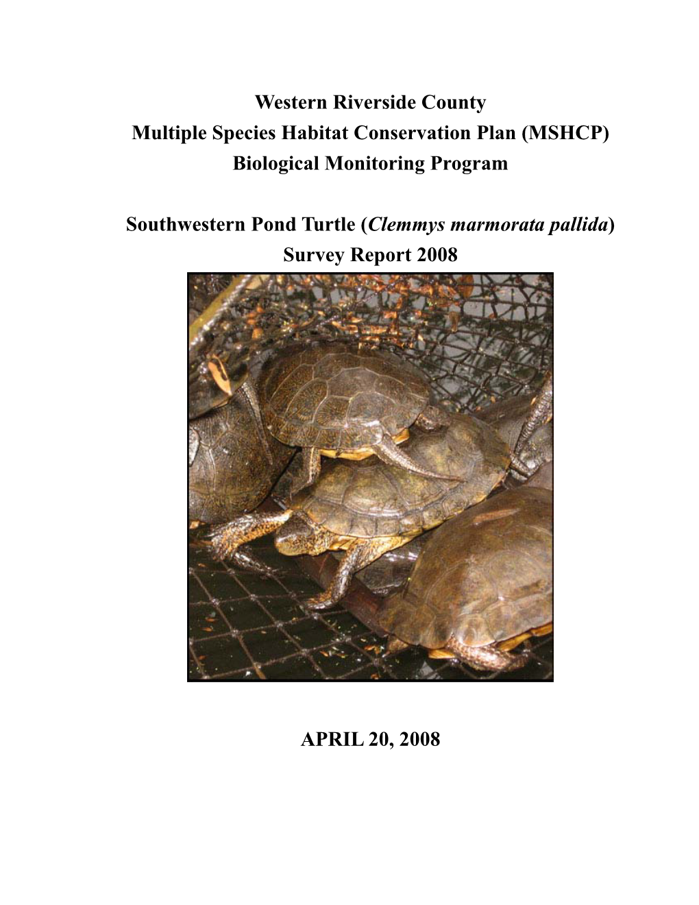 Western Riverside County Multiple Species Habitat Conservation Plan (MSHCP) Biological Monitoring Program