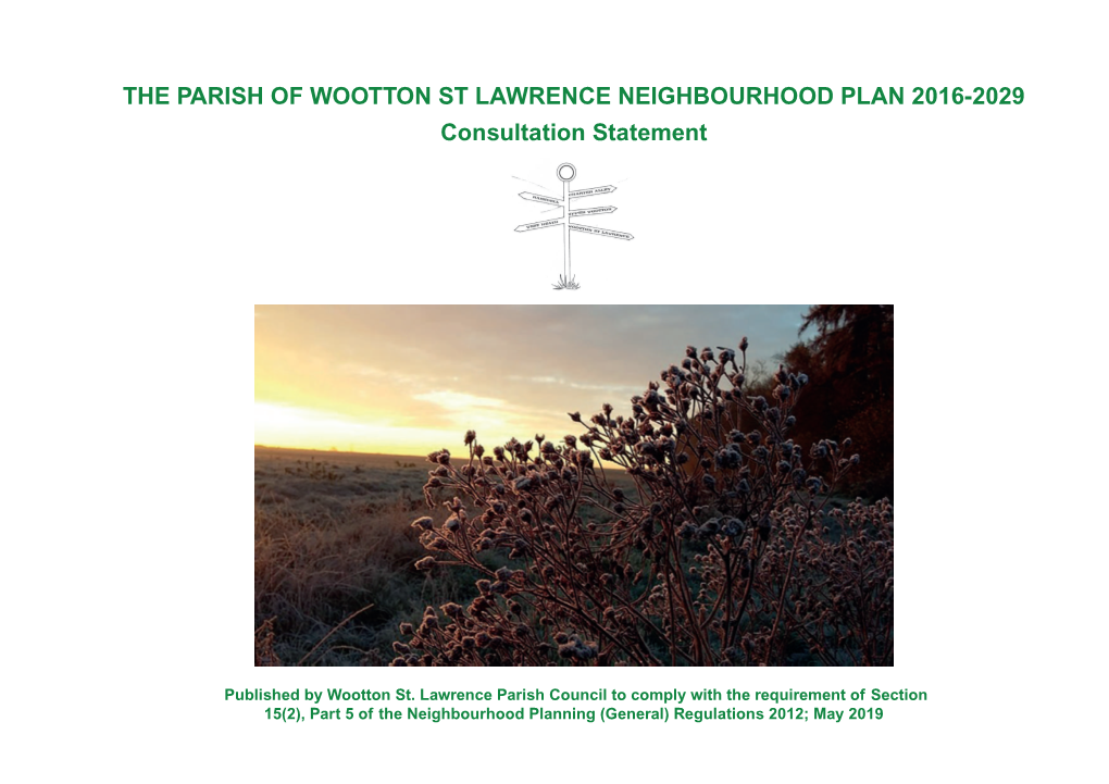 THE PARISH of WOOTTON ST LAWRENCE NEIGHBOURHOOD PLAN 2016-2029 Consultation Statement