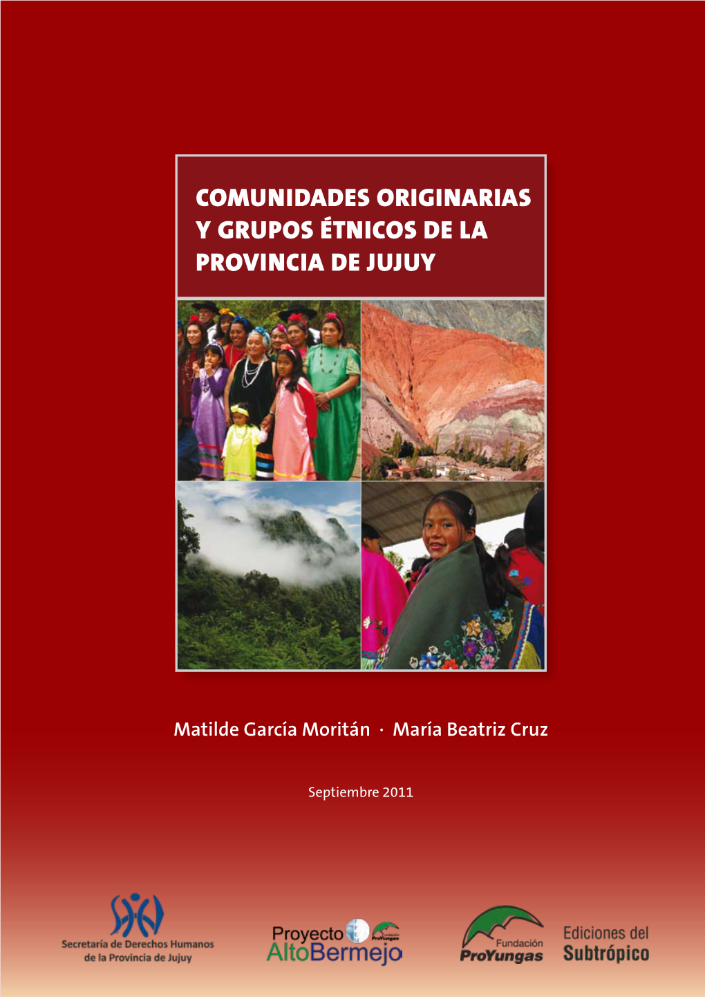 Comunidades Originarias Y Grupos Étnicos De La Provincia De Jujuy