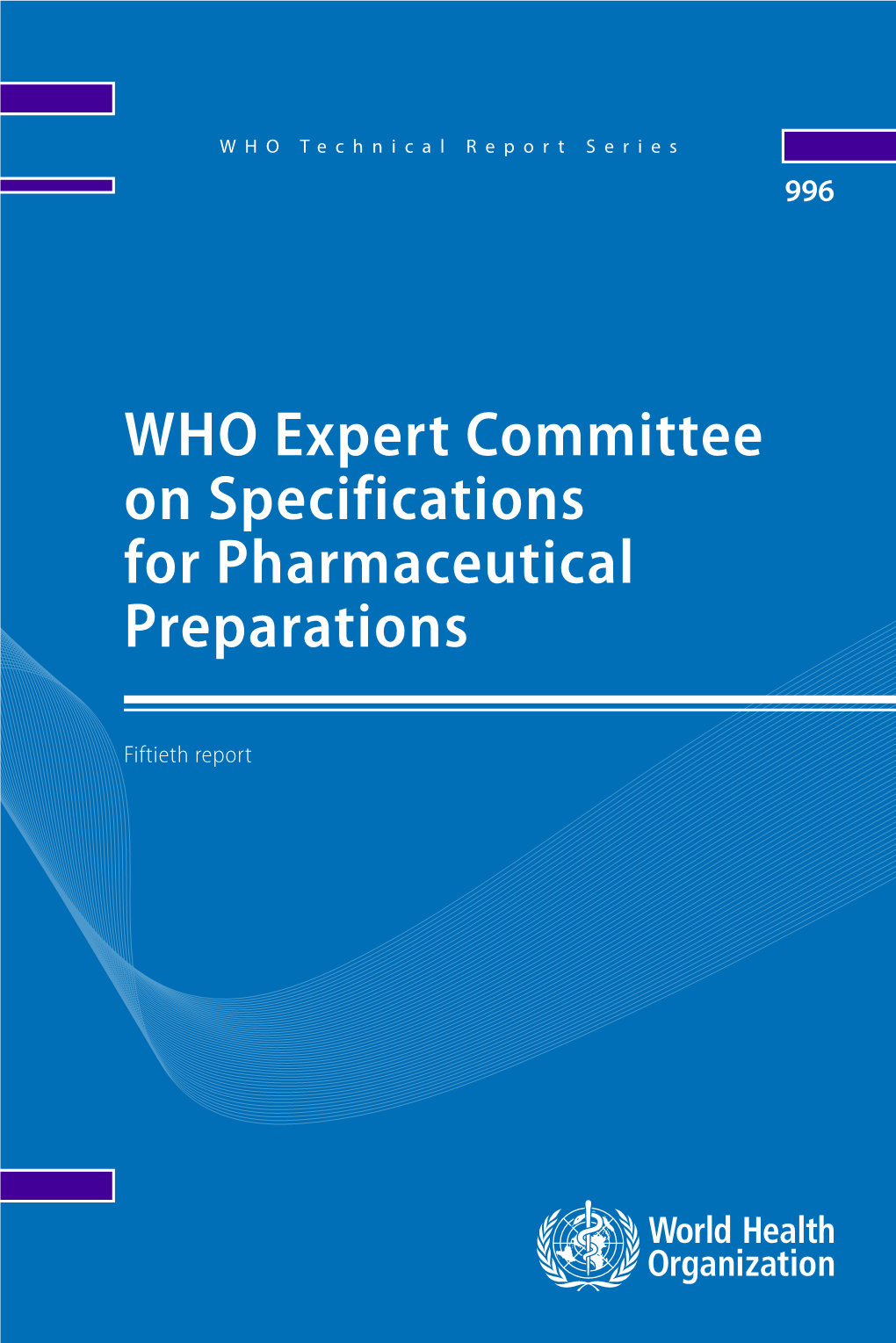 WHO Expert Committee on Specifications for Pharmaceutical