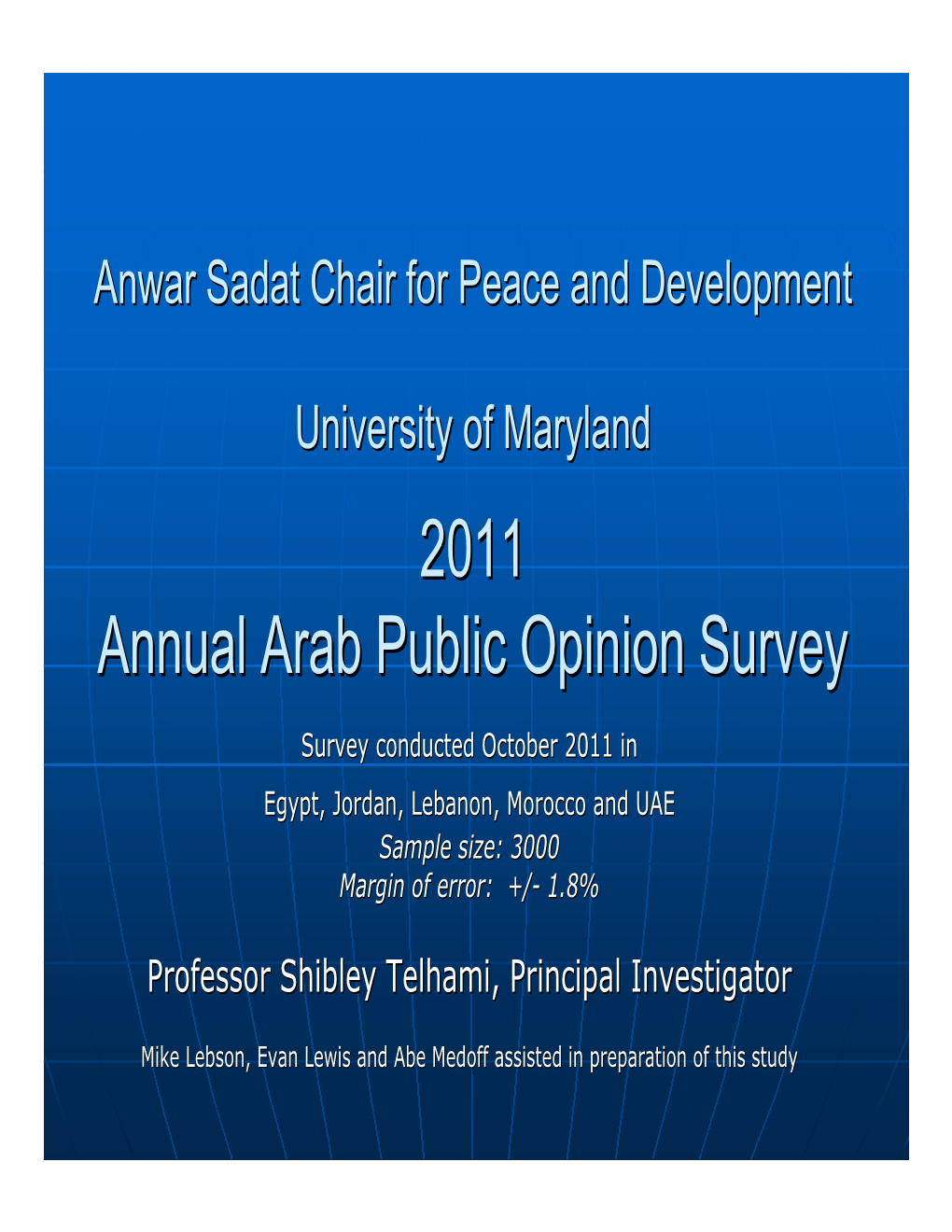 2011 Annual Arab Public Opinion Survey