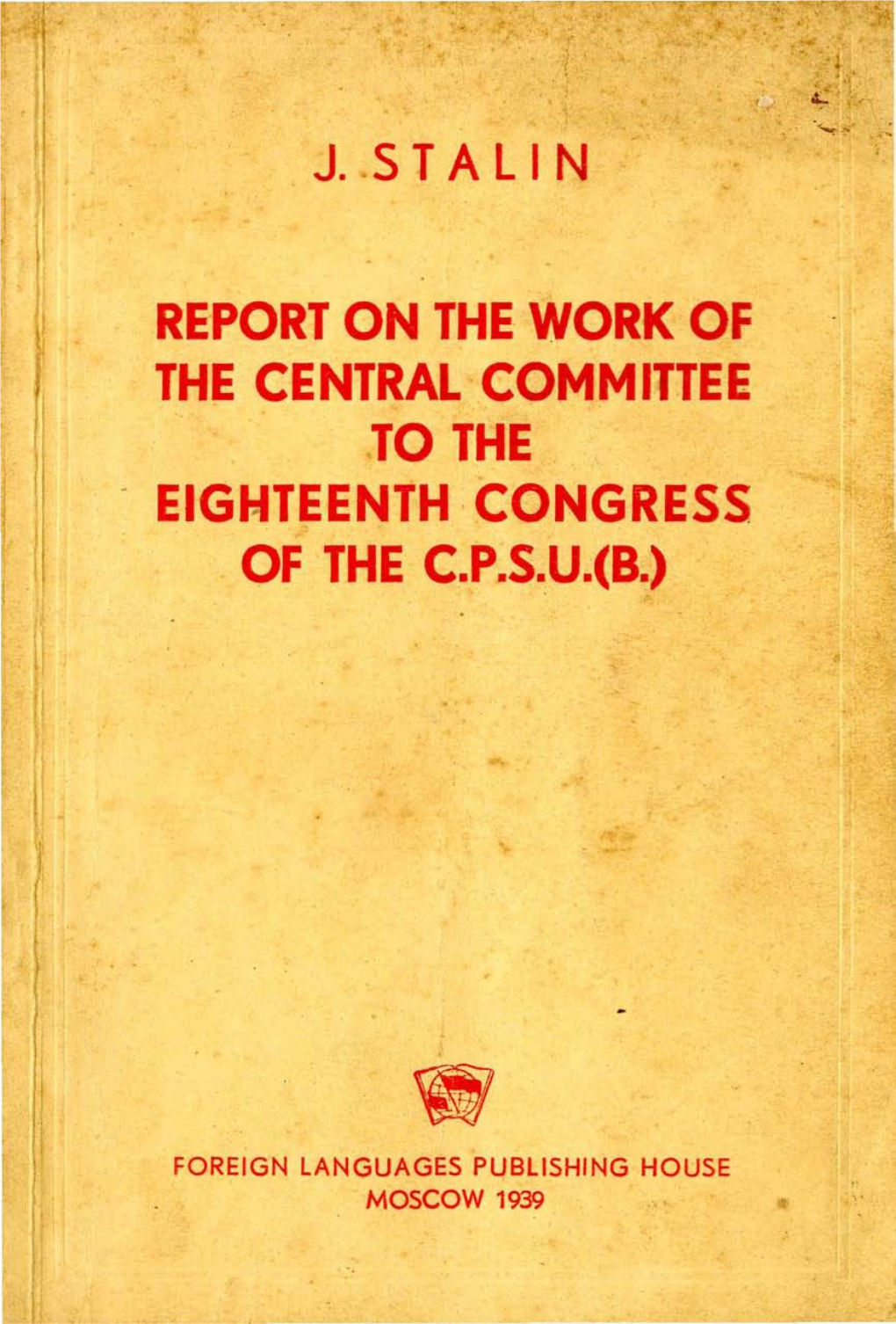 J. S Tali N Report on the Work of the Central Committee