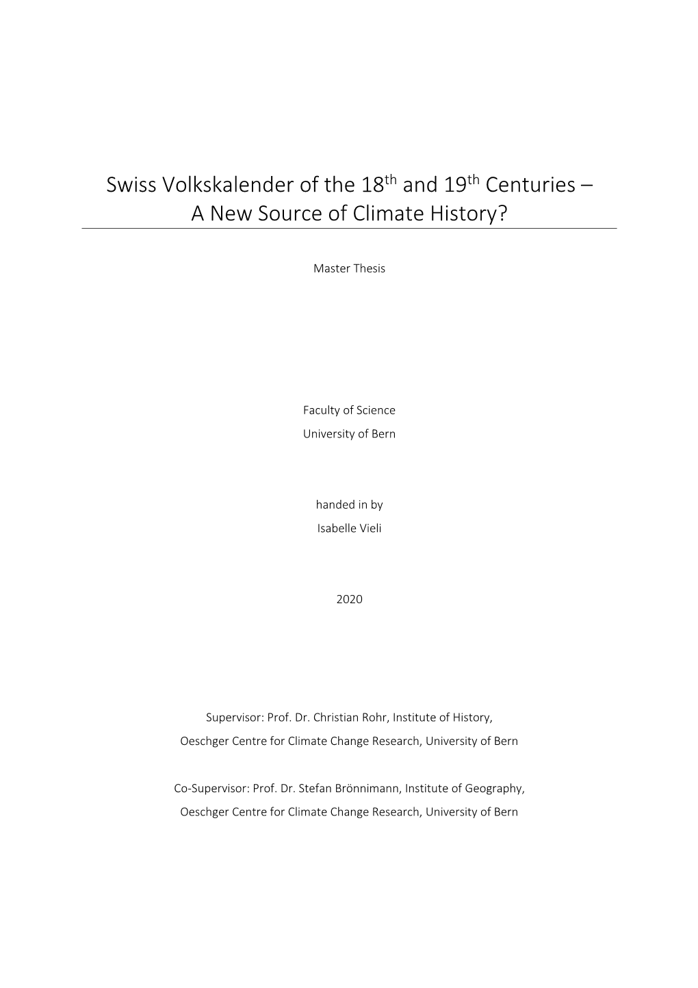 Swiss Volkskalender of the 18Th and 19Th Centuries – a New Source of Climate History?