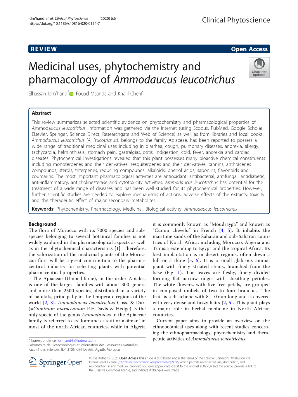 Medicinal Uses, Phytochemistry and Pharmacology of Ammodaucus Leucotrichus Elhassan Idm’Hand* , Fouad Msanda and Khalil Cherifi