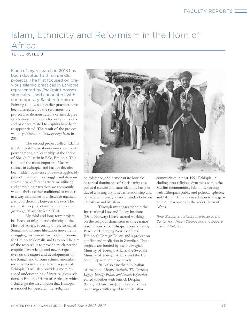 Islam, Ethnicity and Reformism in the Horn of Africa TERJE ØSTEBØ