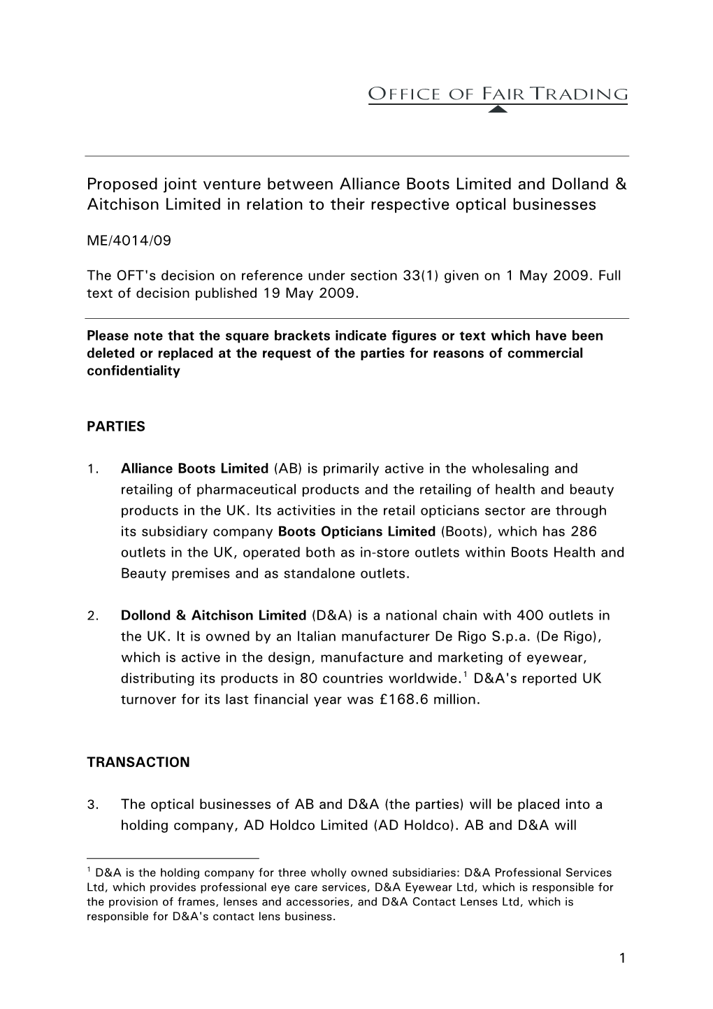 Proposed Joint Venture Between Alliance Boots Limited and Dolland & Aitchison Limited in Relation to Their Respective Optical Businesses