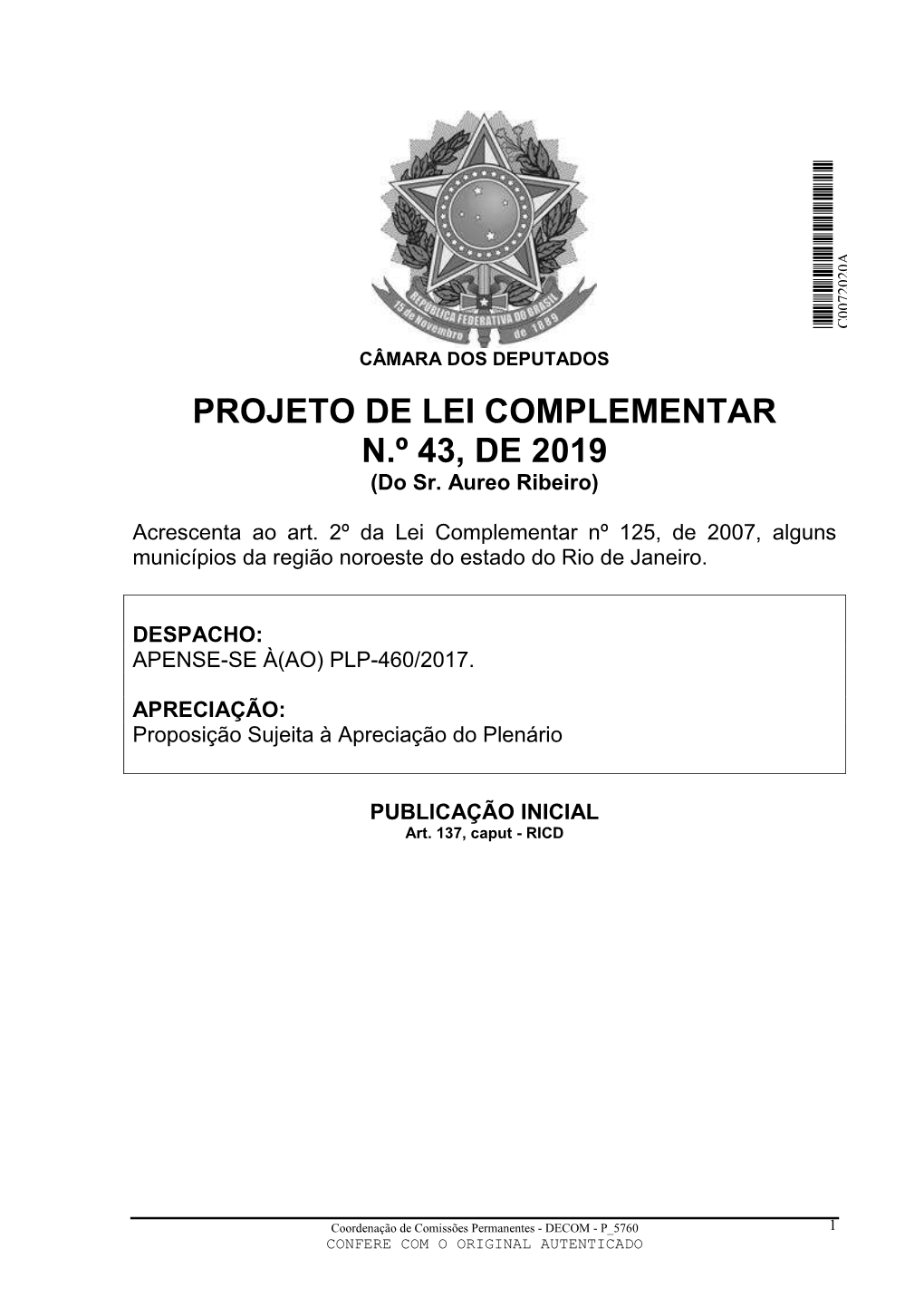 PROJETO DE LEI COMPLEMENTAR N.º 43, DE 2019 (Do Sr