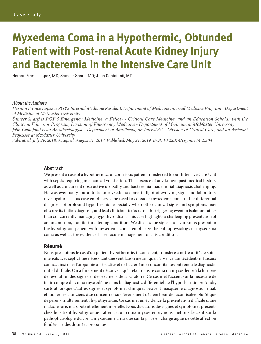 Myxedema Coma in a Hypothermic, Obtunded Patient with Post-Renal Acute Kidney Injury and Bacteremia in the Intensive Care Unit