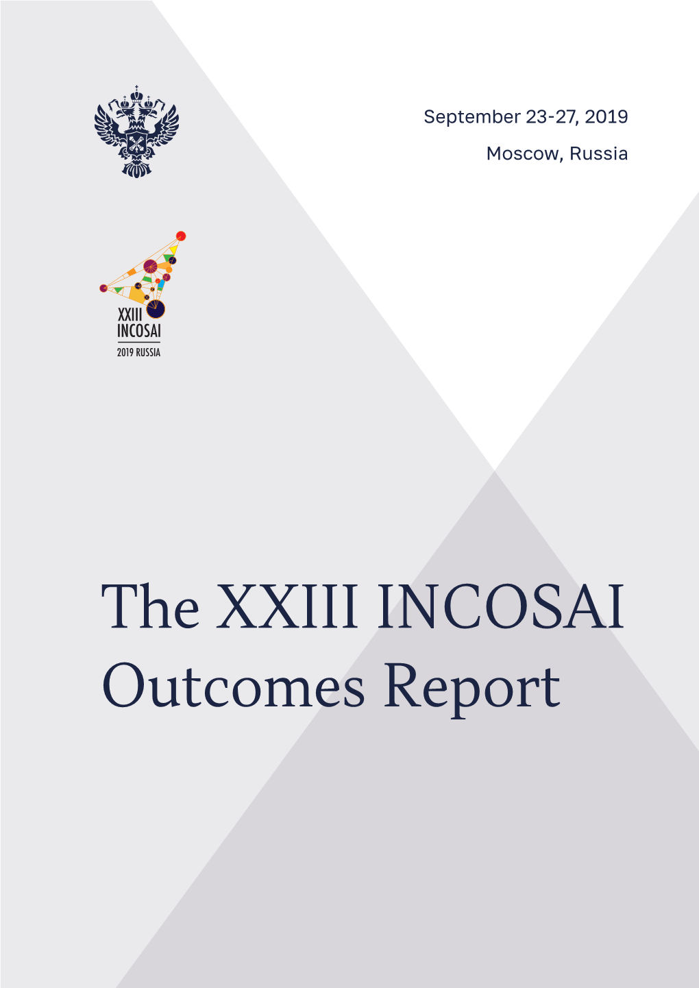 The XXIII INCOSAI Outcomes Report Table of Contents