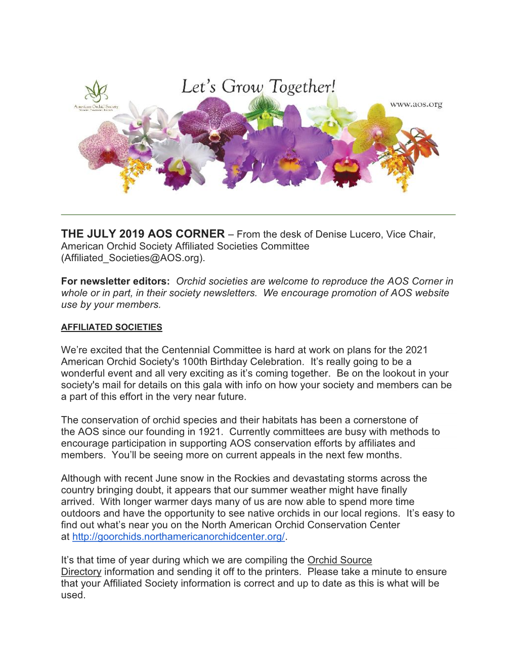 THE JULY 2019 AOS CORNER – from the Desk of Denise Lucero, Vice Chair, American Orchid Society Affiliated Societies Committee (Affiliated Societies@AOS.Org)