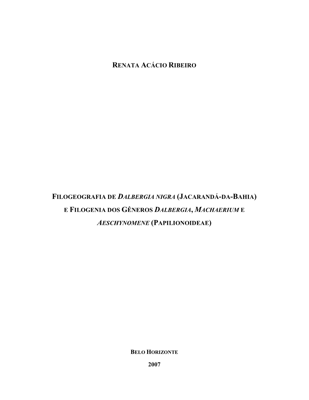 Renata Acácio Ribeiro Filogeografia De Dalbergia Nigra (Jacarandá-Da-Bahia)