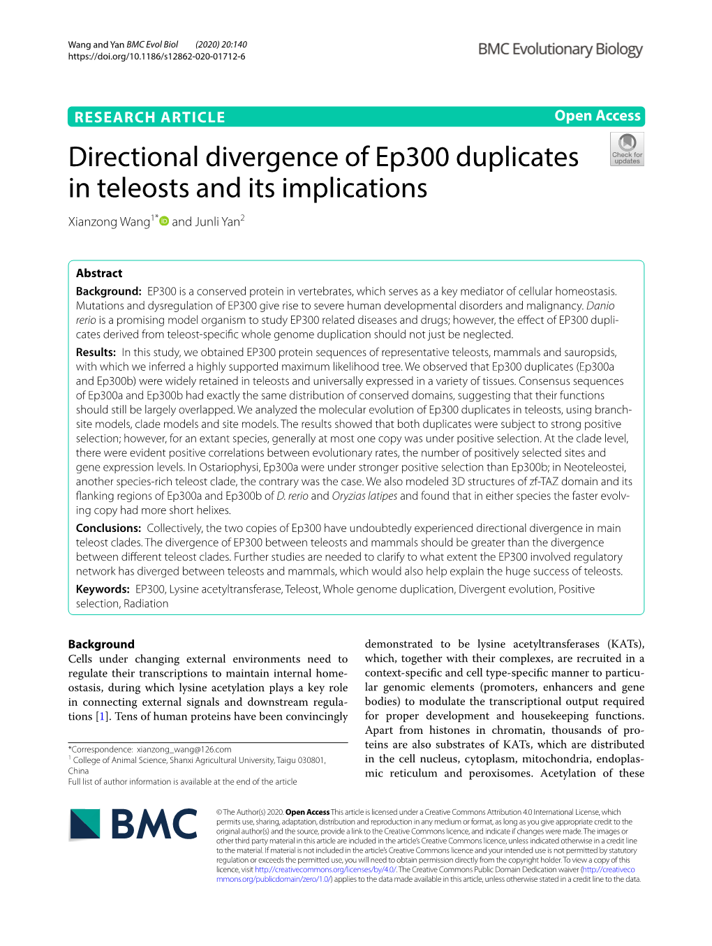 Directional Divergence of Ep300 Duplicates in Teleosts and Its Implications Xianzong Wang1* and Junli Yan2