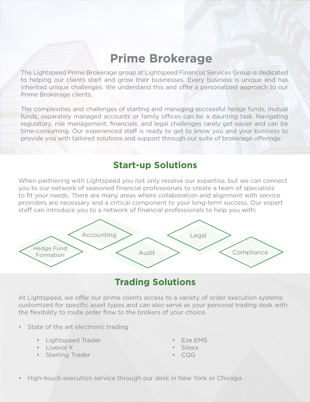 Prime Brokerage the Lightspeed Prime Brokerage Group at Lightspeed Financial Services Group Is Dedicated to Helping Our Clients Start and Grow Their Businesses