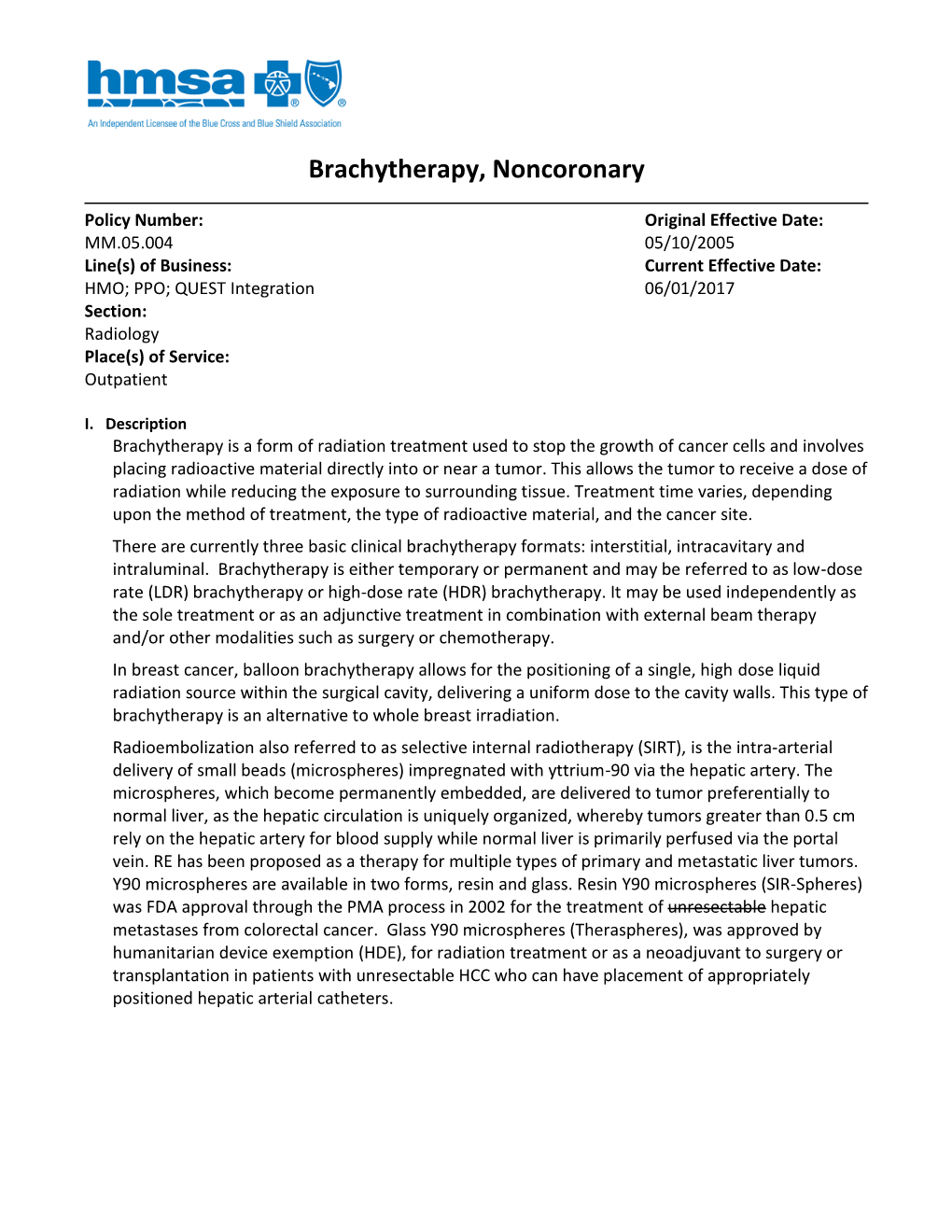 Brachytherapy, Noncoronary