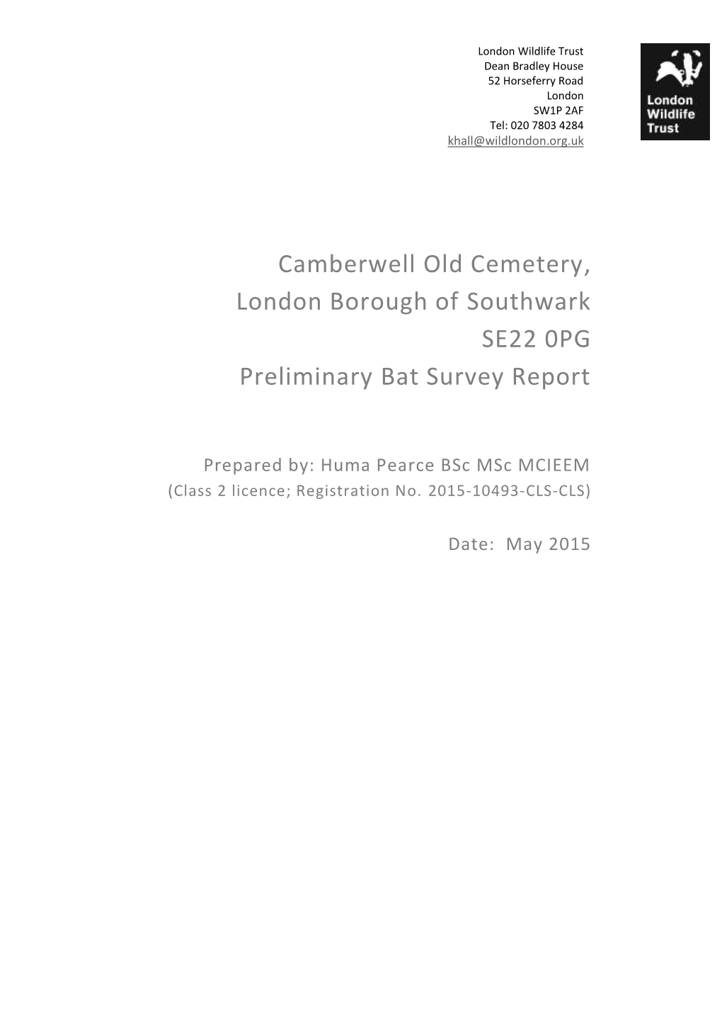 Camberwell Old Cemetery, London Borough of Southwark SE22 0PG Preliminary Bat Survey Report