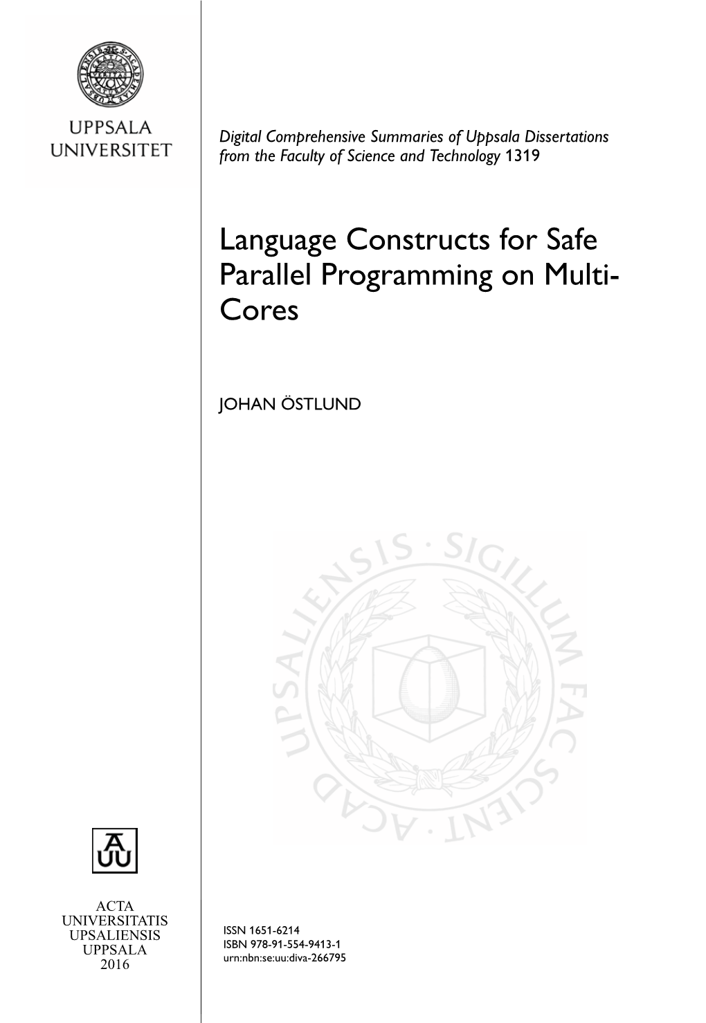 Language Constructs for Safe Parallel Programming on Multi- Cores