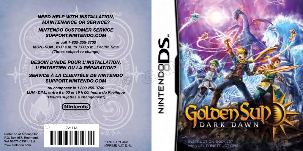 Need Help with Installation, Maintenance Or Service? Nintendo Customer Service SUPPORT.Nintendo.Com Or Call 1-800-255-3700 MON.-SUN., 6:00 A.M