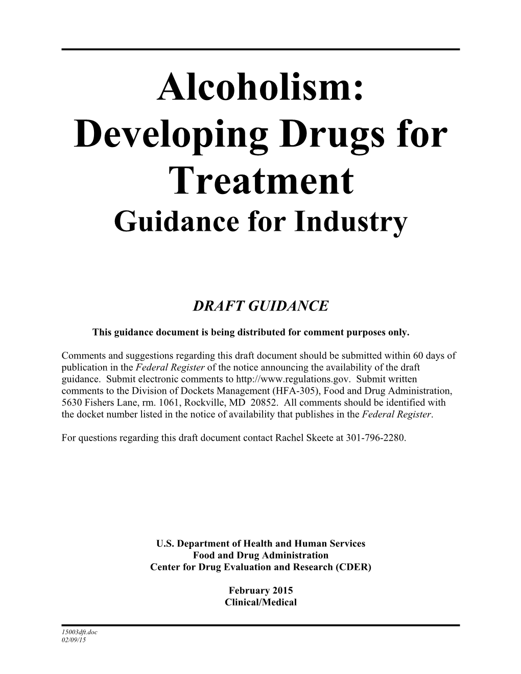 Alcoholism: Developing Drugs for Treatment Guidance for Industry