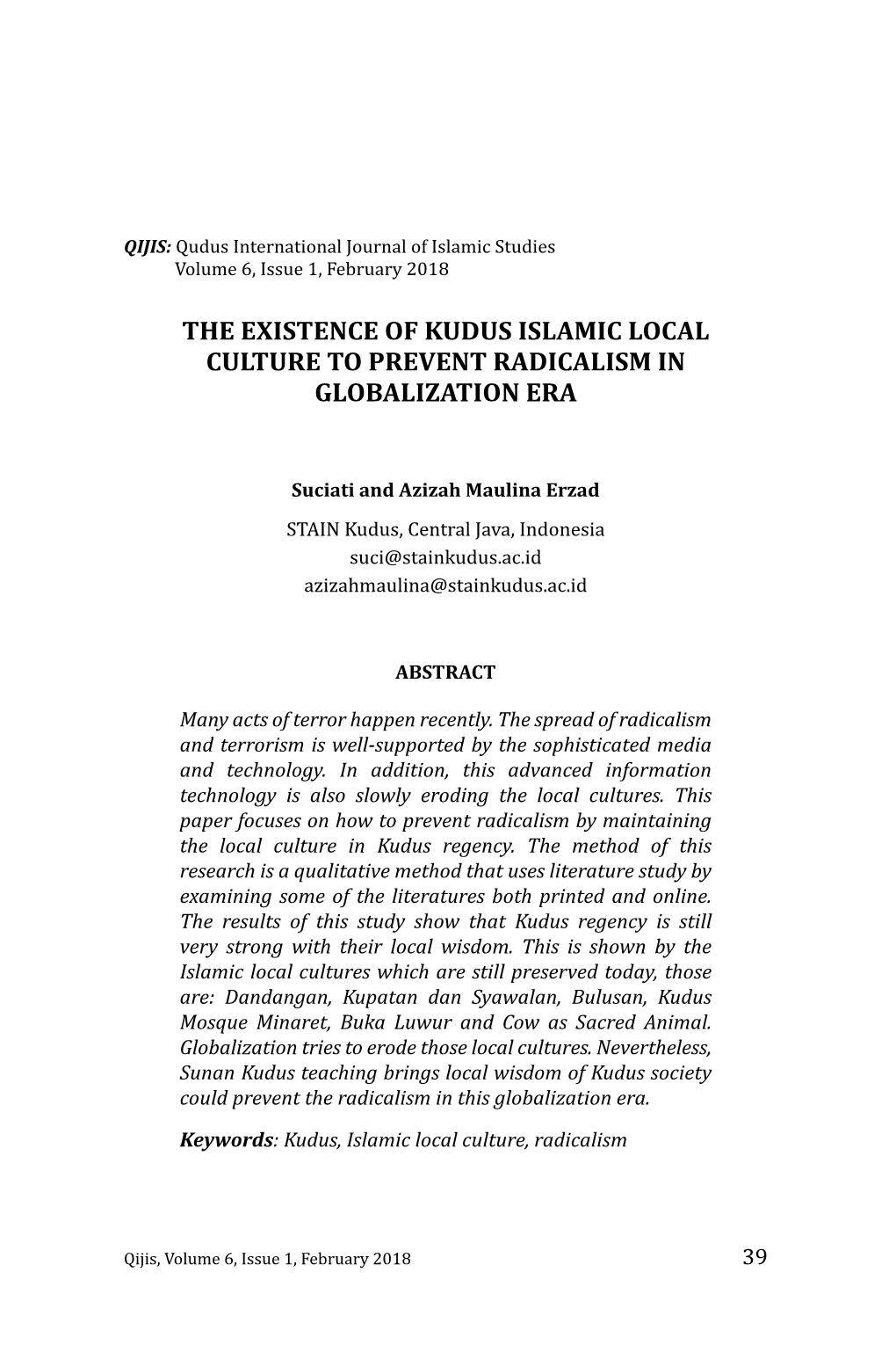 The Existence of Kudus Islamic Local Culture to Prevent Radicalism in Globalization Era