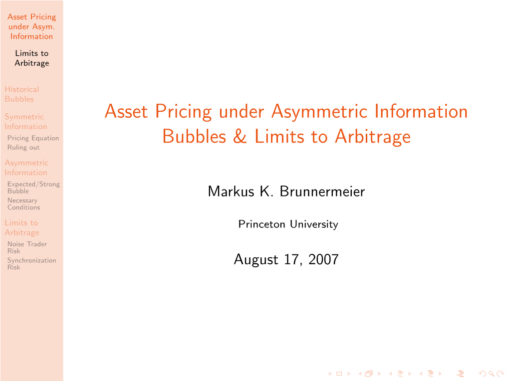 Asset Pricing Under Asymmetric Information Bubbles & Limits To